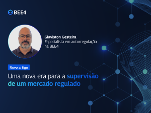 Uma nova era para a supervisão de um mercado regulado